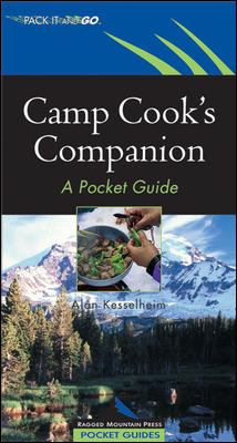 Camp Cook's Companion : A Pocket Guide