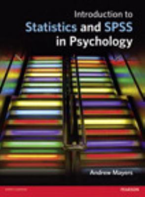 Introduction to Statistics and SPSS in Psychology