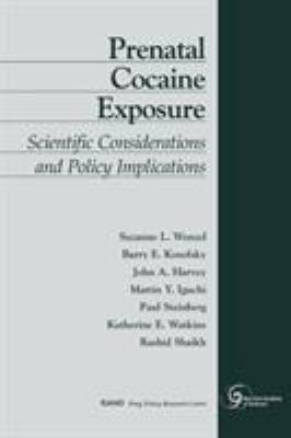 Prenatal Cocaine Exposure : Scientific Considerations and Policy Implications