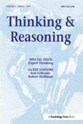 Expert Thinking : A Special Issue of Thinking and Reasoning