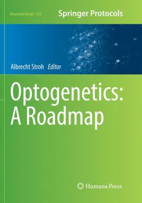 Optogenetics: a Roadmap
