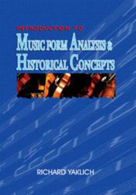 Music Form Analysis and Historical Concepts
