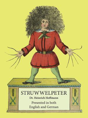 Struwwelpeter : Multilingual Edition -- English and German