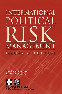 International Political Risk Management : Looking to the Future