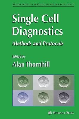 Single Cell Diagnostics : Methods and Protocols