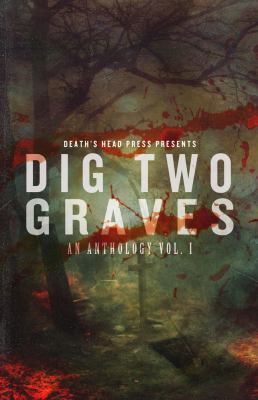 Dig Two Graves