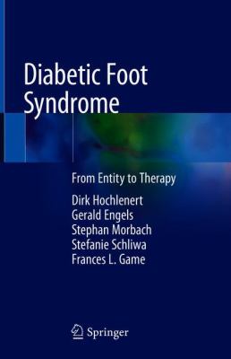 Diabetic Foot Syndrome : From Entity to Therapy