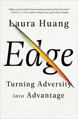 Edge : Turning Adversity into Advantage