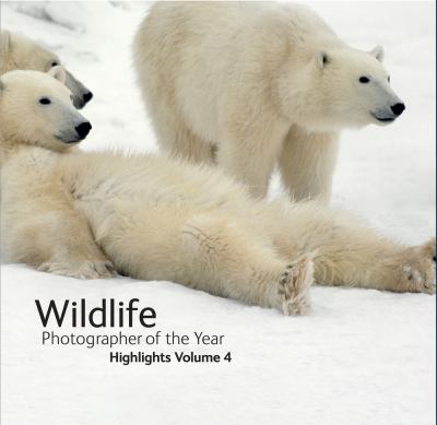 Wildlife Photographer of the Year: Highlights Vol 4