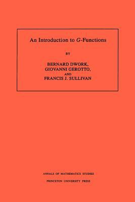 An Introduction to G-Functions. (AM-133), Volume 133