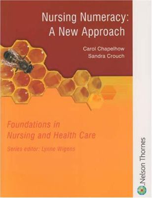 Nursing Numeracy : A New Approach