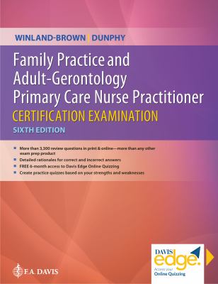 Family Practice and Adult-Gerontology Primary Care Nurse Practitioner Certification Examination : Review Questions and Strategies