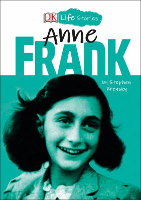DK Life Stories: Anne Frank