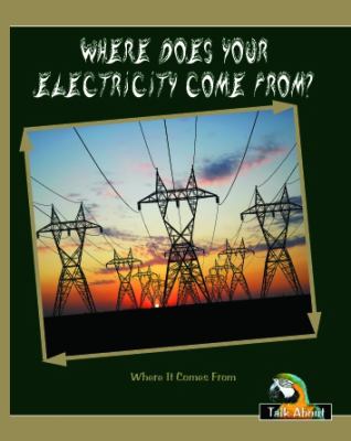 Where Does Electricity Come From?