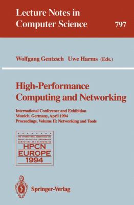 High-Performance Computing and Networking : International Conference and Exhibition, Munich, Germany, April 18 - 20, 1994
