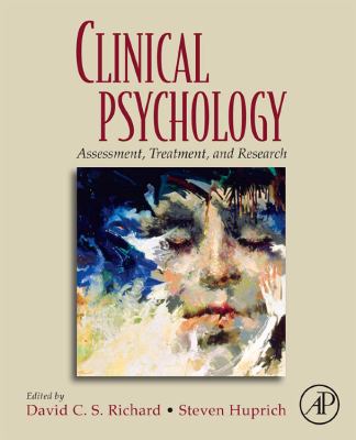 Clinical Psychology : Assessment, Treatment, and Research