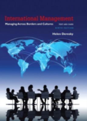 International Management : Managing Across Borders and Cultures, Text and Cases