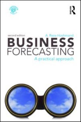 Business Forecasting : A Practical Approach