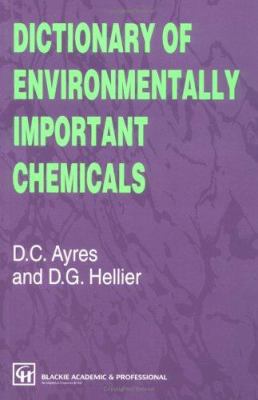 Dictionary of Environmentally Important Chemicals