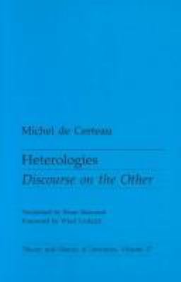 Heterologies : Discourse on the Other
