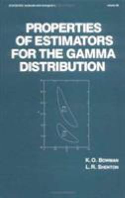 Properties of Estimators for the Gamma Distribution