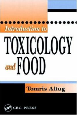 Introduction to Toxicology and Food
