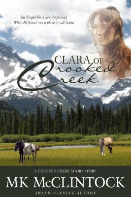 Clara of Crooked Creek (Western Short Story)