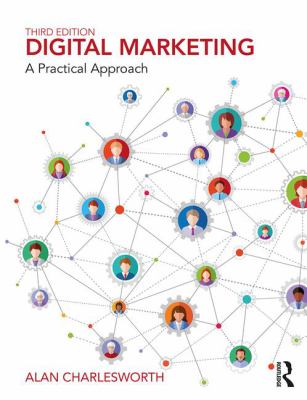 Digital Marketing : A Practical Approach