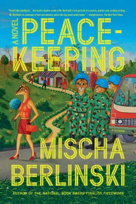 Peacekeeping : A Novel