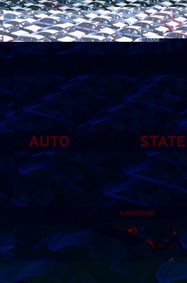 Autonomous State : The Struggle for a Canadian Car Industry from OPEC to Free Trade