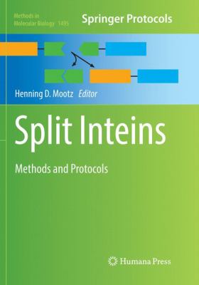 Split Inteins : Methods and Protocols