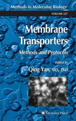 Membrane Transporters : Methods and Protocols