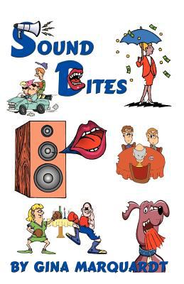 Sound Bites : Essays by Gina Marquardt