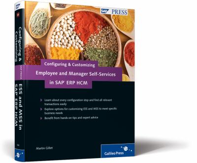 Configuring and Customizing Employee and Manager Self-Services in SAP ERP HCM