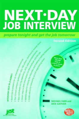 Next-Day Job Interview : Prepare Tonight and Get the Job Tomorrow