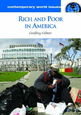 Rich and Poor in America : A Reference Handbook