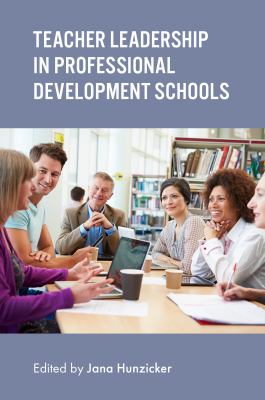 Teacher Leadership in Professional Development Schools