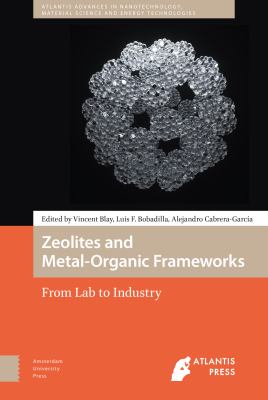 Zeolites and Metal-Organic Frameworks : From Lab to Industry
