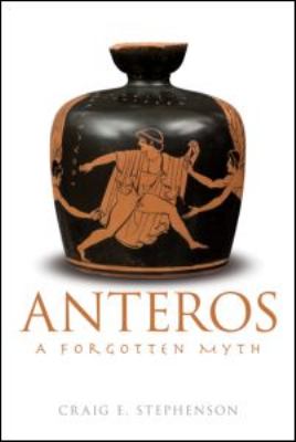 Anteros : A Forgotten Myth