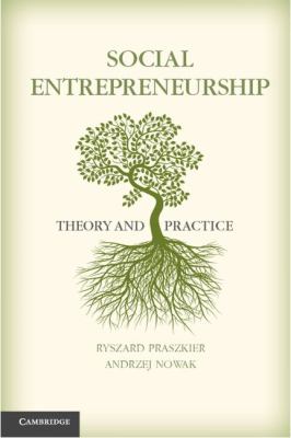 Social Entrepreneurs : Theory and Practice
