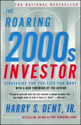The Roaring 2000s Investor : Strategies for the Life You Want