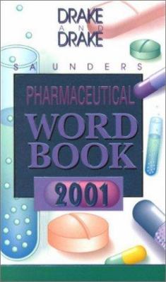 Saunders Pharmaceutical Word Book, 2001