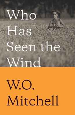 Who Has Seen the Wind : Penguin Modern Classics Edition