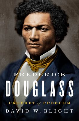 Frederick Douglass : Prophet of Freedom