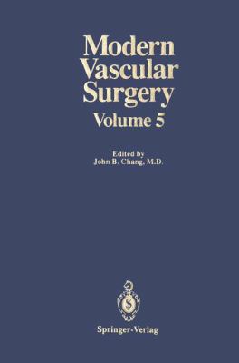 Modern Vascular Surgery : Volume 5