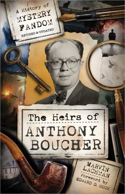 The Heirs of Anthony Boucher : A History of Mystery Fandom