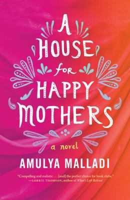 A House for Happy Mothers : A Novel