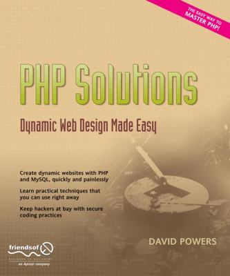 PHP Solutions : Dynamic Web Design Made Easy