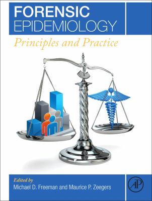 Forensic Epidemiology : Principles and Practice