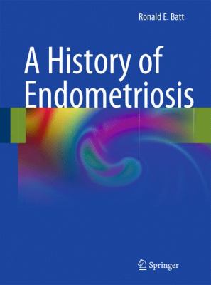 A History of Endometriosis